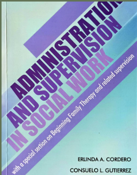 ADMINISTRATION AND SUPERVISION IN SOCIAL WORK